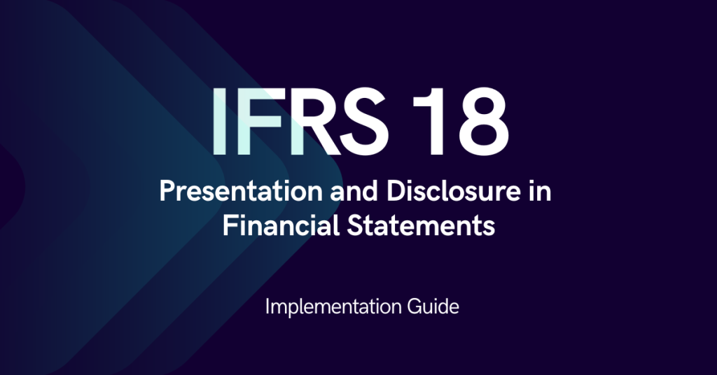 IFRS 18 Implementation Guide